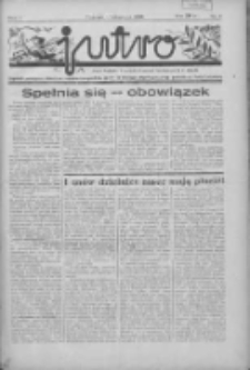 Jutro: organ Związku Weteran&oacute;w Powstań Narodowych R.P. 1914/19: tygodnik poświęcony aktualnym zagadnieniom polskim, oparty na ideologji niepodległościowej i powstańczej Polski Zachodniej 1936.11.01 R.1 Nr9