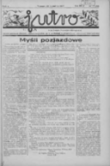 Jutro: organ Związku Weteranów Powstań Narodowych R.P. 1914/19: tygodnik poświęcony aktualnym zagadnieniom polskim, oparty na ideologji niepodległościowej i powstańczej Polski Zachodniej 1937.04.25 R.2 Nr17(34)