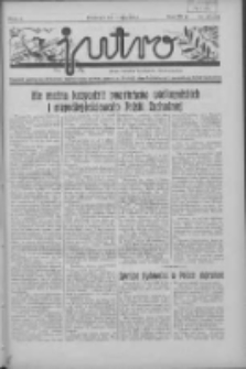 Jutro: organ Związku Weteranów Powstań Narodowych R.P. 1914/19: tygodnik poświęcony aktualnym zagadnieniom polskim, oparty na ideologji niepodległościowej i powstańczej Polski Zachodniej 1937.05.23 R.2 Nr21(38)