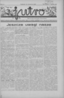 Jutro: organ Związku Weteranów Powstań Narodowych R.P. 1914/19: tygodnik poświęcony aktualnym zagadnieniom polskim, oparty na ideologji niepodległościowej i powstańczej Polski Zachodniej 1937.06.13 R.2 Nr24(41)