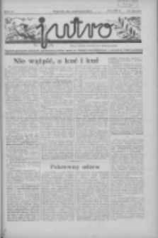 Jutro: organ Związku Weteranów Powstań Narodowych R.P. 1914/19: tygodnik poświęcony aktualnym zagadnieniom polskim, oparty na ideologji niepodległościowej i powstańczej Polski Zachodniej 1937.06.20 R.2 Nr25(42)