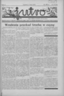 Jutro: organ Związku Weteranów Powstań Narodowych R.P. 1914/19: tygodnik poświęcony aktualnym zagadnieniom polskim, oparty na ideologji niepodległościowej i powstańczej Polski Zachodniej 1937.07.04 R.2 Nr27(44)