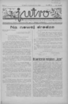Jutro: organ Związku Weteranów Powstań Narodowych R.P. 1914/19: tygodnik poświęcony aktualnym zagadnieniom polskim, oparty na ideologji niepodległościowej i powstańczej Polski Zachodniej 1937.10.03 R.2 Nr38(55)