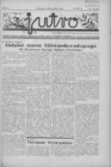 Jutro: organ Związku Weteranów Powstań Narodowych R.P. 1914/19: tygodnik poświęcony aktualnym zagadnieniom polskim, oparty na ideologji niepodległościowej i powstańczej Polski Zachodniej 1937.11.07 R.2 Nr43(60)