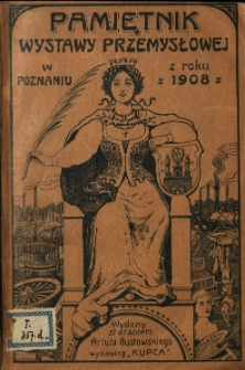 Pamiętnik  Wystawy Przemysłowej w Poznaniu w 1908