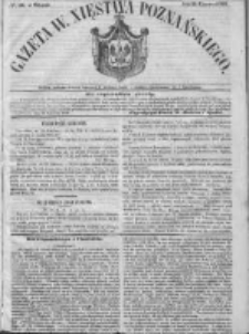 Gazeta Wielkiego Xięstwa Poznańskiego 1846.06.30 Nr149