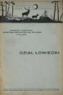 Pierwsza Powiatowa Wystawa Rolnicza na Krajnie w Wyrzysku. Dział łowiecki.