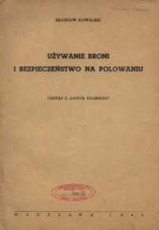 Używanie broni i bezpieczeństwo na polowaniu