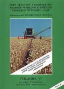 Stan aktualny i perspektywy rozwoju wybranych dziedzin przetwórstwa żywności - Polagra '97 : Poznań 1997.