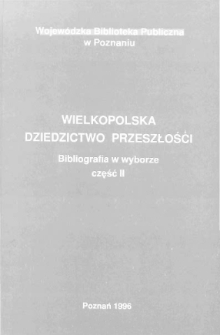 Wielkopolska : dziedzictwo przeszłości