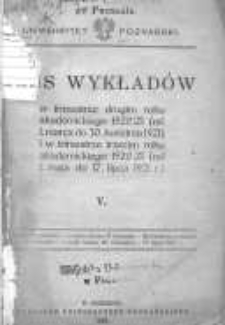 Uniwersytet Poznański: spis wykładów w trimestrze drugim roku akademickiego 1920/21 (od 1 marca do 30 kwietnia 1921) i w trimestrze trzecim roku akademickiego 1920/21 (od 1 maja do 17 lipca 1921)