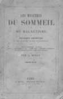 Les mystères du sommeil et du magnétisme ou physiologie anecdotique du somnambulisme naturel et magnétique