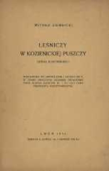 Leśniczy w Kozienickiej puszczy