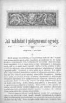 Ogrodnik Polski: organ Towarzystwa Ogrodniczego Warszawskiego: dwutygodnik poświęcony sprawom ogrodnictwa krajowego 1904 R.26 T.26 Nr14
