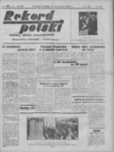 Rekord Polski: dawniej Goniec Wielkopolski: niezależny dziennik ilustrowany 1932.04.03 R.56 Nr83