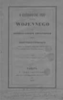 O zastosowaniu pary do użycia wojennego przez Janusza-Józefa Swiatopołk xięcia Czetwertyńskiego kapitana dowódzcy artyleryi litewskiej Kawalera Krzyża Wojskowego Polskiego