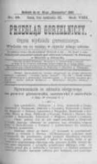 Przegląd Gorzelniczy. Organ Wydziału Gorzelniczego. 1902 R.8 nr10