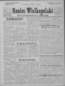 Goniec Wielkopolski: najtańsze i najstarsze bezpartyjne pismo dla wszystkich stan&oacute;w 1924.06.04 R.47 Nr128