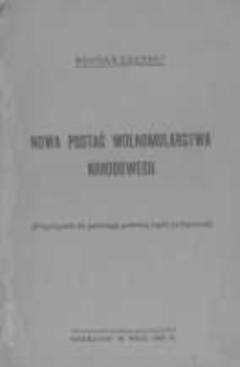 Nowa postać wolnomularstwa narodowego