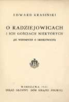 O Radziejowicach i ich gościach niektórych