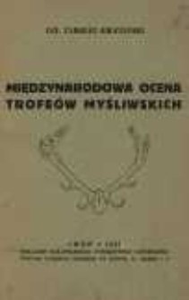 Międzynarodowa ocena trofe&oacute;w myśliwskich