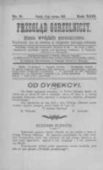 Przegląd Gorzelniczy. Organ Wydziału Gorzelniczego. 1907 R.13 nr6