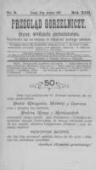Przegląd Gorzelniczy. Organ Wydziału Gorzelniczego. 1907 R.13 nr9