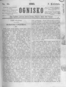 Ognisko. 1860.04.07 R.1 nr15