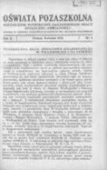 Oświata Pozaszkolna: miesięcznik poświęcony zagadnieniom pracy społeczno-oświatowej: dodatek do Dziennika Urzędowego Kuratorium Okręgu Szkolnego Poznańskiego 1935 kwiecień R.2 Nr4