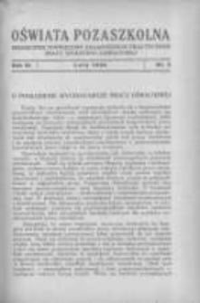 Oświata Pozaszkolna: miesięcznik poświęcony zagadnieniom praktycznym pracy społeczno-oświatowej 1936 luty R.3 Nr2