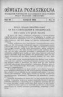 Oświata Pozaszkolna: miesięcznik poświęcony zagadnieniom praktycznym pracy społeczno-oświatowej 1936 listopad R.3 Nr11