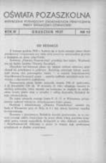 Oświata Pozaszkolna: miesięcznik poświęcony zagadnieniom praktycznym pracy społeczno-oświatowej 1937 grudzień R.4 Nr12