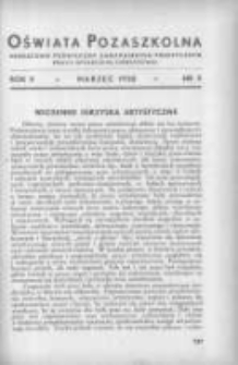 Oświata Pozaszkolna: miesięcznik poświęcony zagadnieniom praktycznym pracy społeczno-oświatowej 1938 marzec R.5 Nr3