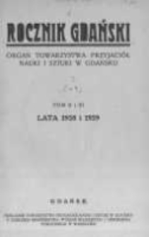 Rocznik Gdański. Organ Towarzystwa Przyjaci&oacute;ł Nauki i Sztuki w Gdańsku. 1928-1929 T.2-3