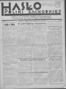 Hasło Polski Zachodniej: niezależny tygodnik chrześcijańsko-narodowy poświęcony zagadnieniom kombatanckim 1936.08.16 R.3 Nr32/33