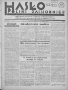 Hasło Polski Zachodniej: niezależny tygodnik chrześcijańsko-narodowy poświęcony zagadnieniom kombatanckim 1936.08.30 R.3 Nr34/35