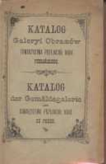 Katalog der Gemäldegalerie im Gr. Mielżynski'schen Museum des Towarzystwo Przyjaciół Nauk zu Posen: (Werke italienischer, spanischer, französicher, niederländischer, deutscher etc. Meister). 1