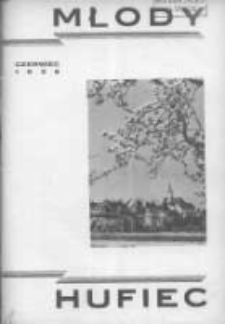 Młody Hufiec: miesięcznik Katolickiego Stowarzyszenia Młodzieży Męskiej w Poznaniu 1936 czerwiec R.10 Nr6