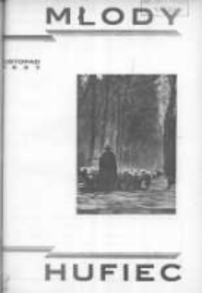 Młody Hufiec: miesięcznik Katolickiego Stowarzyszenia Młodzieży Męskiej w Poznaniu 1937 listopad R.11 Nr11