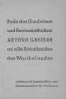 Rede des Gauleiters und Reichsstatthalters Arthur Greiser an alle Schaffenden des Warthelandes gehalten am 20 Dezember 1942 im ersten Kriegsmusterbetrieb des Warthegaues