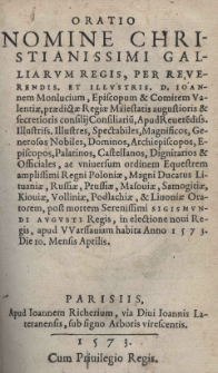 Oratio nomine [...] Galliarum regis, per [...] Joannem Monlucium [...] in electione novi regis, apud VVarssaviam habita anno 1573. Die 10 mensis Aprilis