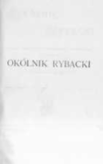Okólnik Rybacki. Organ Krajowego Towarzystwa Rybackiego w Krakowie. 1904 nr68