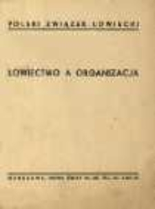 Łowiectwo a organizacja