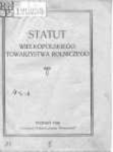 Statut Wielkopolskiego Towarzystwa Rolniczego