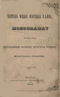 Natura wilka wyciąga z lasu