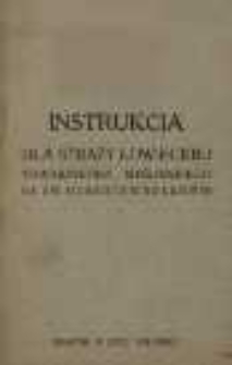 Instrukcja dla Straży Łowieckiej Towarzystwa Myśliwskiego im. Św. Huberta w Krakowie