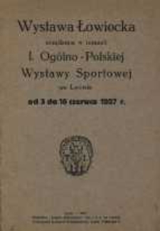 Wystawa Łowiecka urządzona w ramach I. Ogólno-Polskiej Wystawy Sportowej we Lwowie od 3 do 16 czerwca 1927 r.