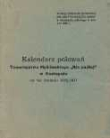 Kalendarz polowań Towarzystwa Myśliwskiego "Nie pudłuj" w Kostopolu na rok łowiecki 1936/1937