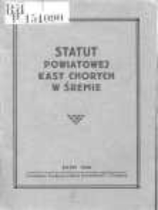 Statut Powiatowej Kasy Chorych w Śremie