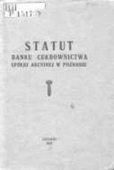Statut Banku Cukrownictwa Spółki Akcyjnej w Poznaniu